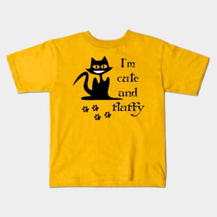 I'm cute and fluffy Kids T-Shirt